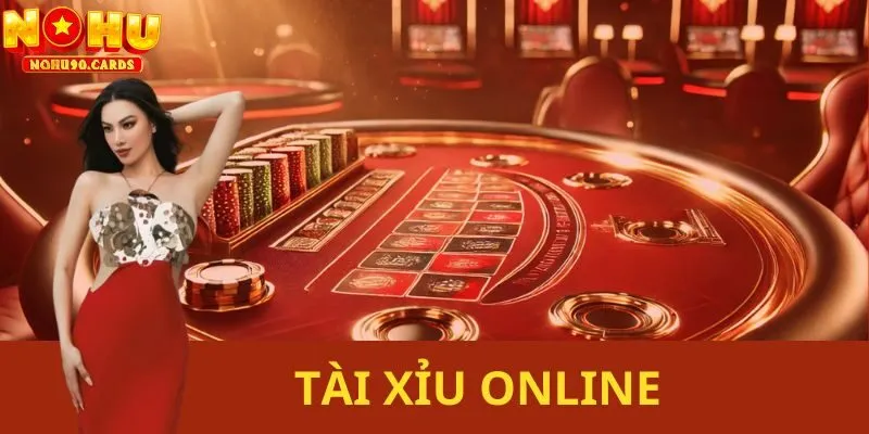 Tài Xỉu Online Nohu90: Sàn Đấu Vip Nhất Việt Nam 2025